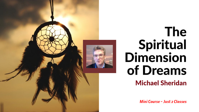 Mini course - The Spiritual Dimension of Dreams