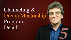 Channeling and Dream Mentorship Program Details